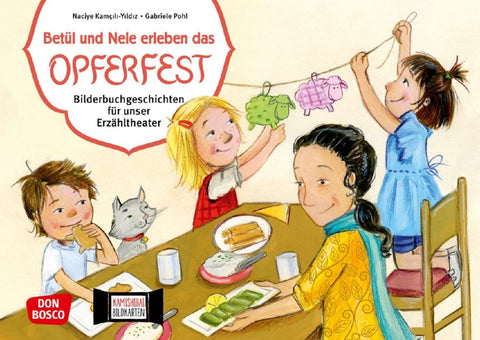 Betül und Nele erleben das Opferfest. Kamishibai Bildkartenset.