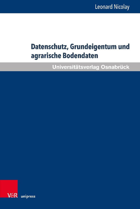 Datenschutz, Grundeigentum und agrarische Bodendaten