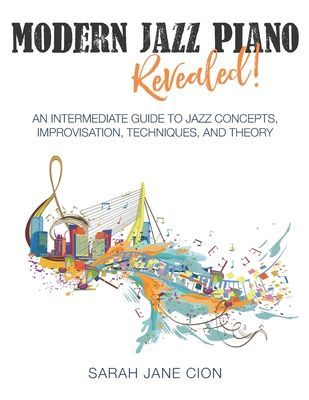 Modern Jazz Piano Revealed!