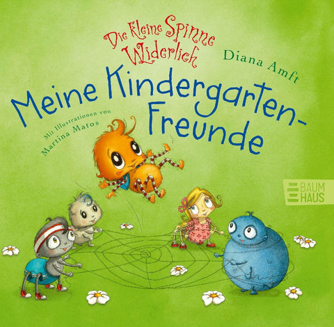 Die kleine Spinne Widerlich - Meine Kindergartenfreunde