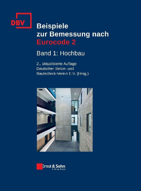 Beispiele zur Bemessung nach Eurocode 2 Band 1