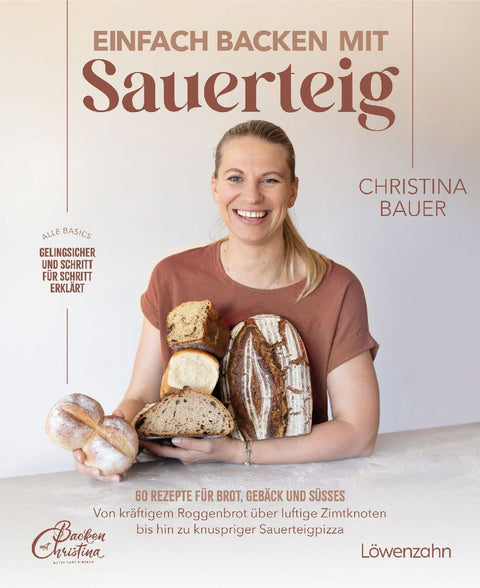 Einfach backen mit Sauerteig