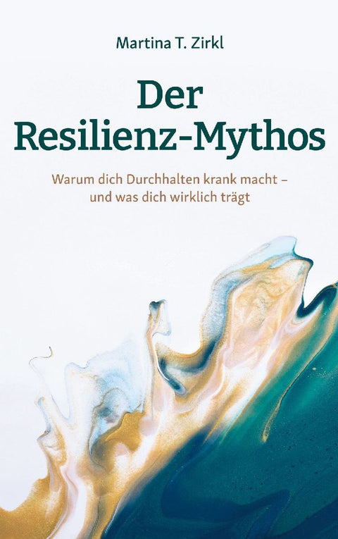 Der Resilienz-Mythos