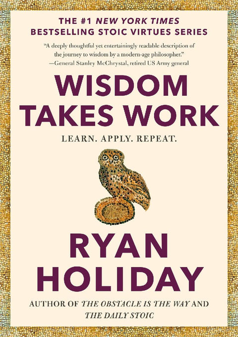 Wisdom Takes Work