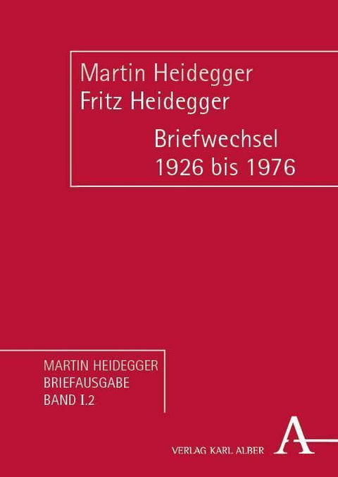 Martin Heidegger/Fritz Heidegger