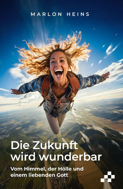 Die Zukunft wird wunderbar