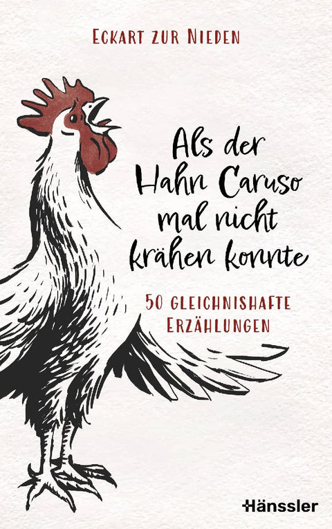 Als der Hahn Caruso mal nicht krähen konnte