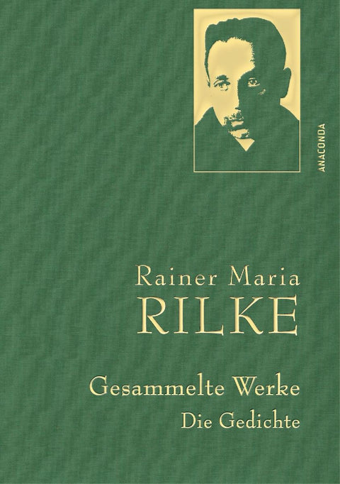 Gesammelte Werke. Die Gedichte.