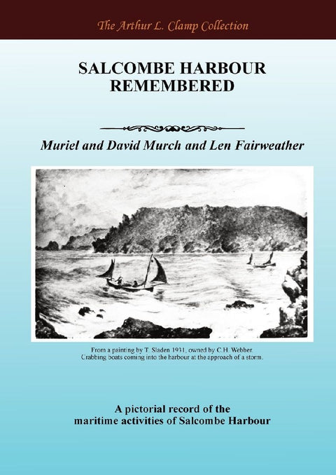 Salcombe Harbour Remembered