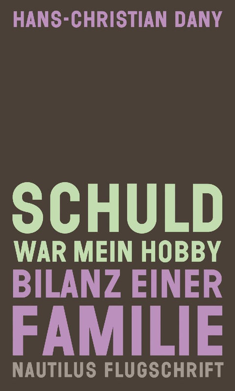Schuld war mein Hobby