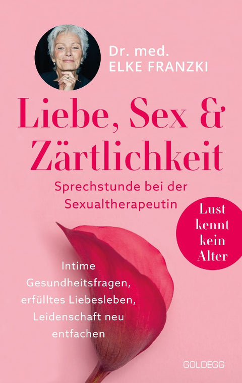 Liebe, Sex & Zärtlichkeit - Sprechstunde bei der Sexualtherapeutin.