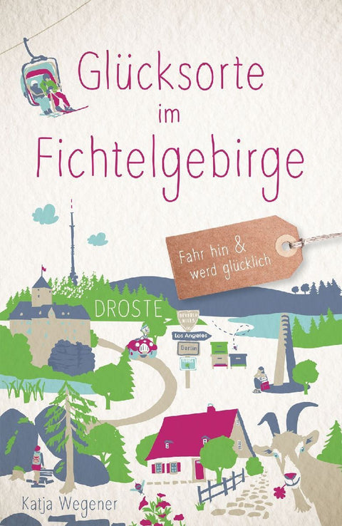 Glücksorte im Fichtelgebirge