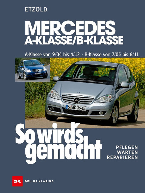 Mercedes A-Klasse / B-Klasse A-Klasse 9/04-4/12 - B-Klasse 7/05-6/11