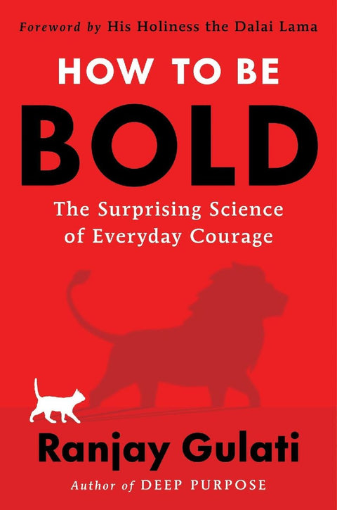 How to Be Bold