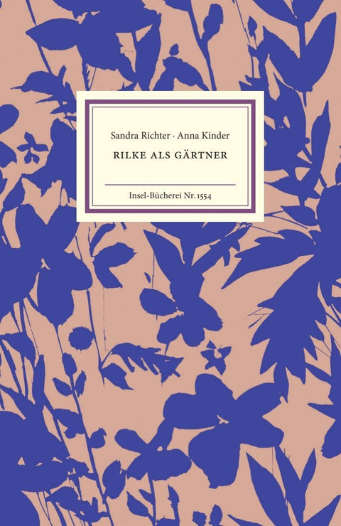 Rilke als Gärtner