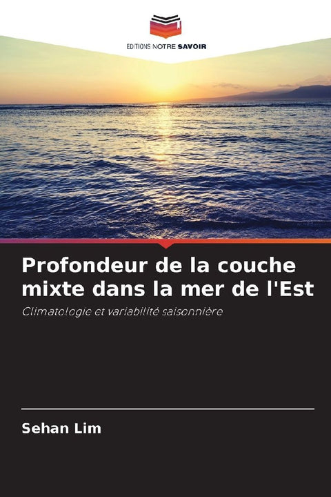 Profondeur de la couche mixte dans la mer de l'Est