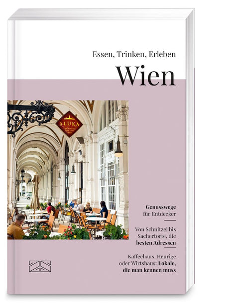Essen, Trinken, Erleben - Wien