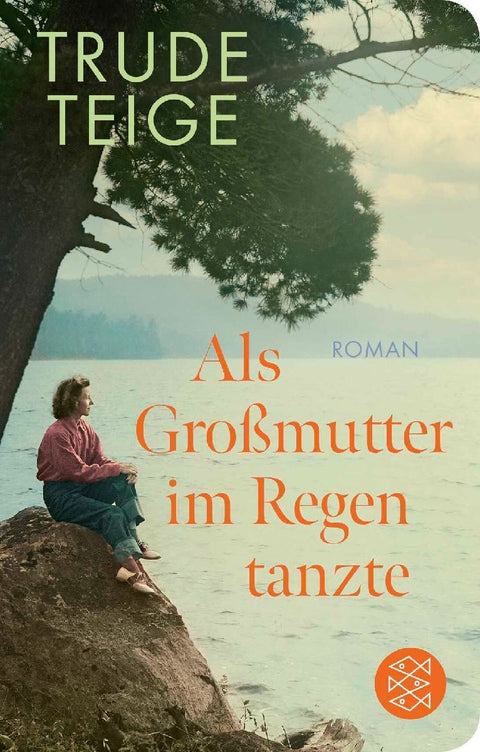 Als Großmutter im Regen tanzte