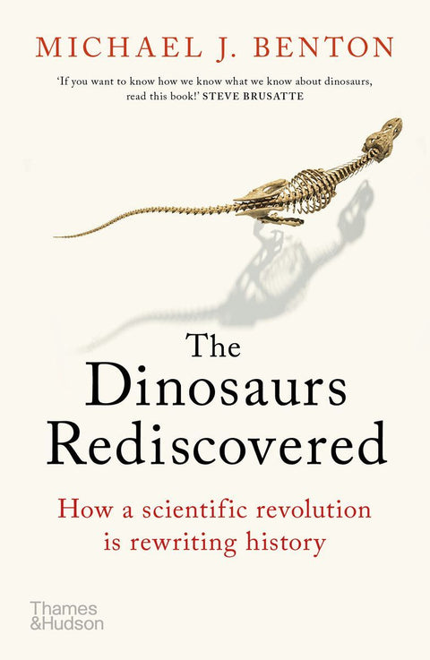 THE DINOSAURS REDISCOVERED