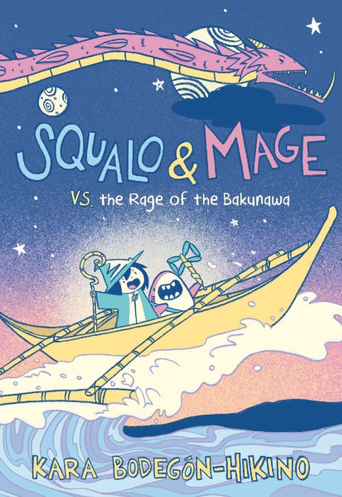 Squalo & Mage vs. the Rage of the Bakunawa