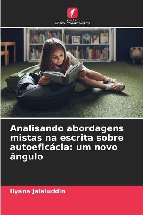 Analisando abordagens mistas na escrita sobre autoeficácia: um novo ângulo