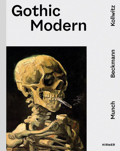 Gothic Modern - Munch. Beckmann. Kollwitz