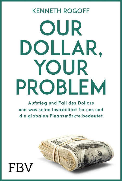 Our Dollar, your Problem