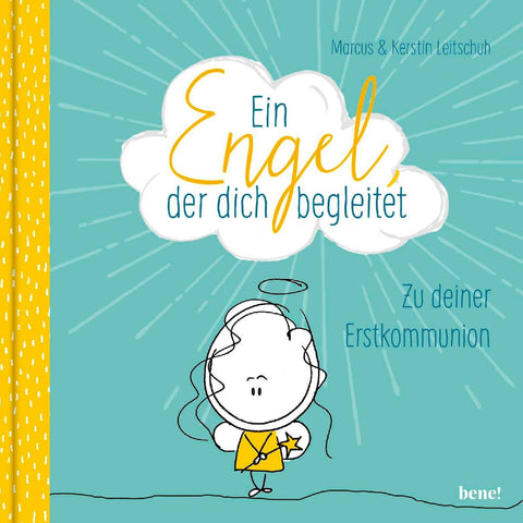 Ein Engel, der dich begleitet - ein Geschenkbuch zur Erstkommunion