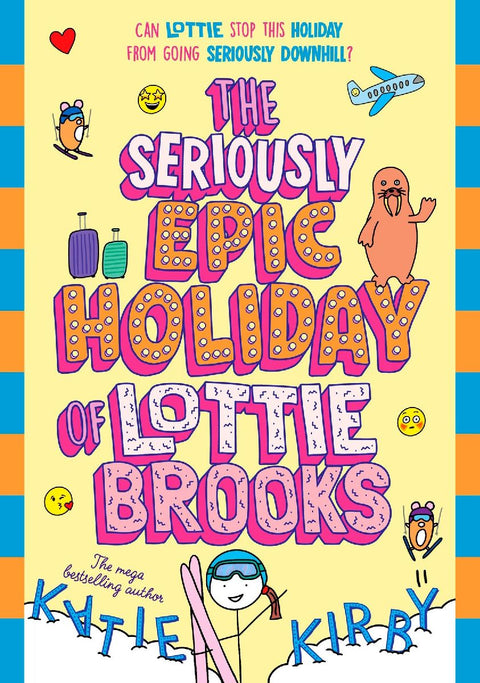 The Seriously Epic Holiday of Lottie Brooks