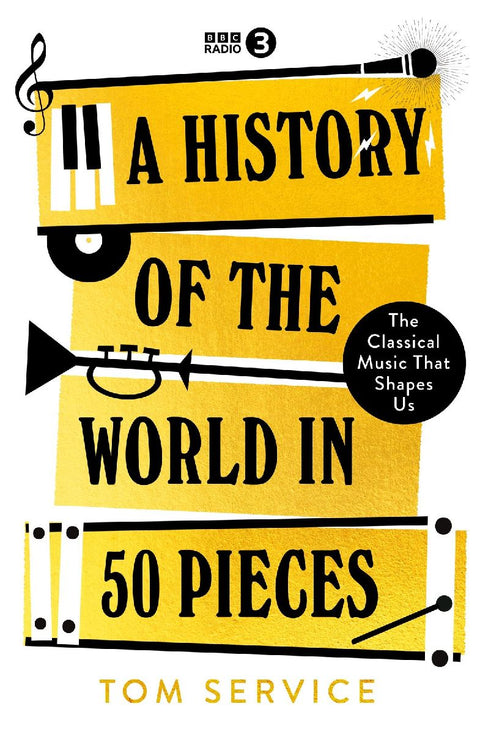 A History of the World in 50 Pieces