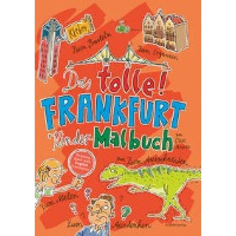 Das tolle Frankfurt Kinder-Malbuch