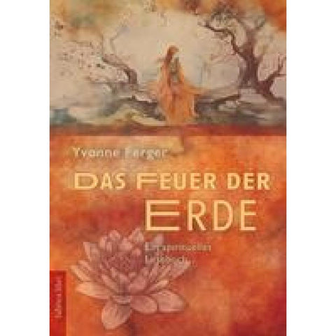 Das Feuer der Erde