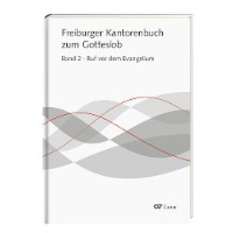 Freiburger Kantorenbuch zum Gotteslob