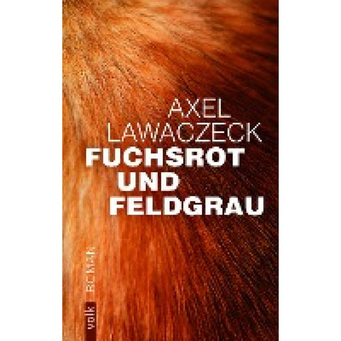 Fuchsrot und Feldgrau