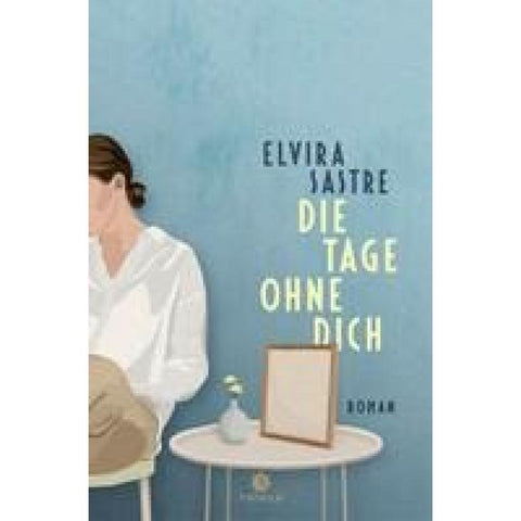 Die Tage ohne dich