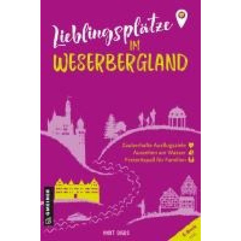 Lieblingsplätze im Weserbergland
