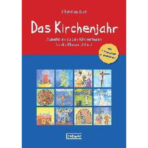 Das Kirchenjahr. Materialien zu den Kirchenfesten für die Klassen 3 bis 6