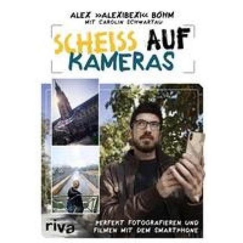 Scheiß auf Kameras