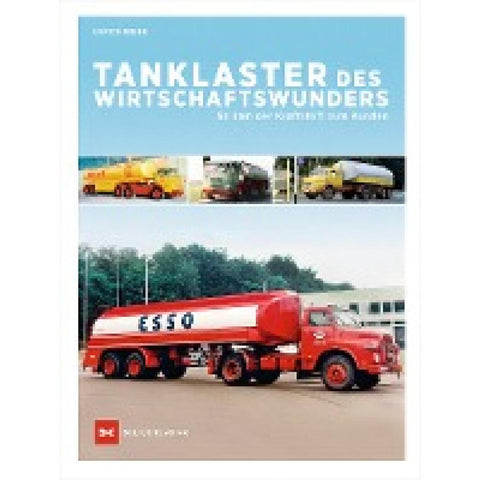 Tanklaster des Wirtschaftswunders