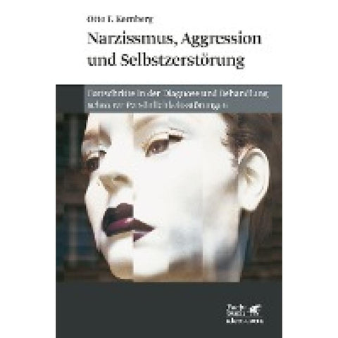 Narzissmuss, Aggression und Selbstzerstörung