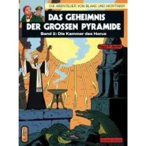 Die Abenteuer von Blake und Mortimer 02. Das Geheimnis der großen Pyramide 2. Die Kammer des Horus