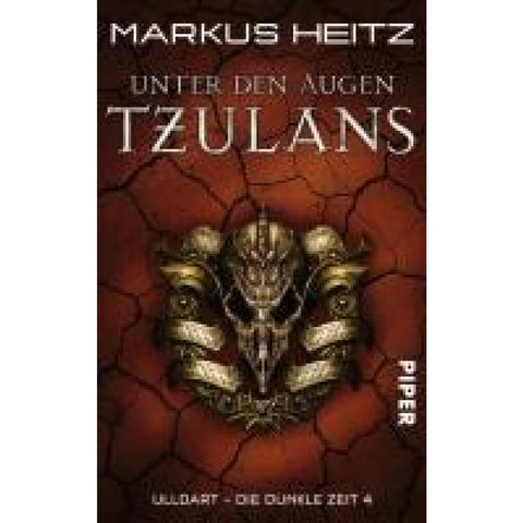 Die Dunkle Zeit 04. Unter den Augen Tzulans