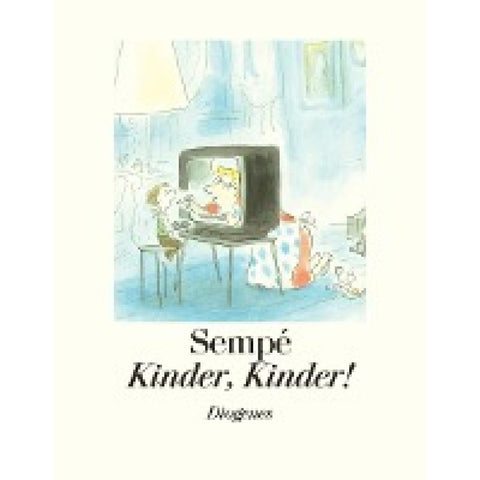 Kinder, Kinder!