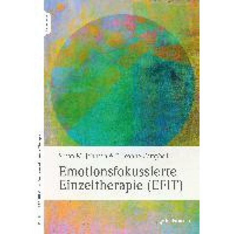 Emotionsfokussierte Einzeltherapie (EFIT)
