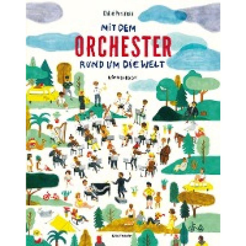 Mit dem Orchester um die Welt