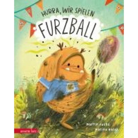 Hurra, wir spielen Furzball