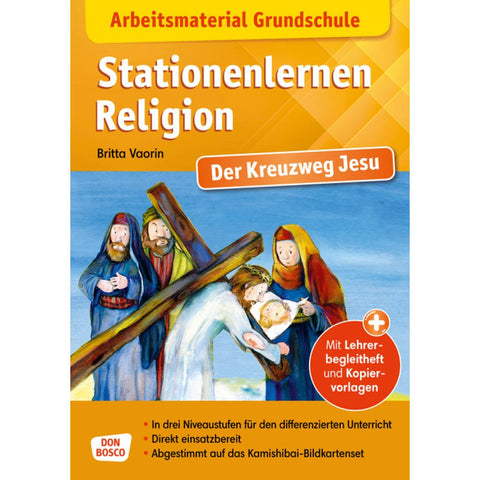 Arbeitsmaterial Grundschule. Stationenlernen Religion. Der Kreuzweg Jesu