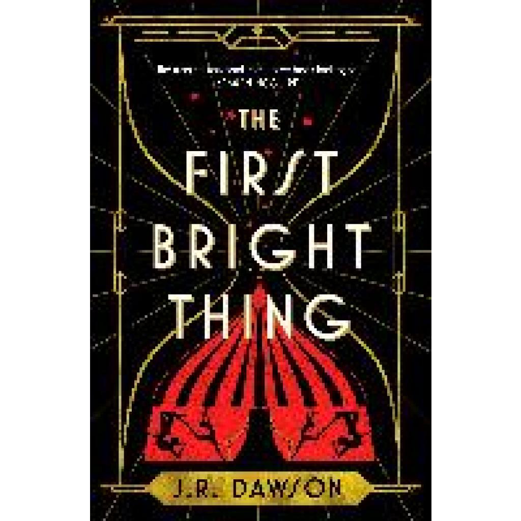 The First Bright Thing