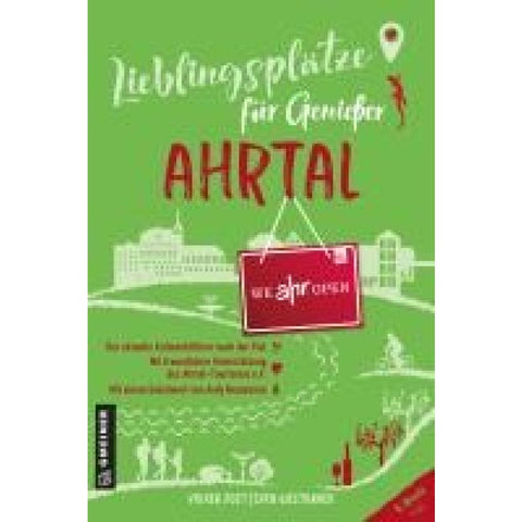 Lieblingsplätze für Genießer - Ahrtal