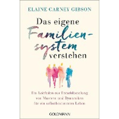 Das eigene Familiensystem verstehen